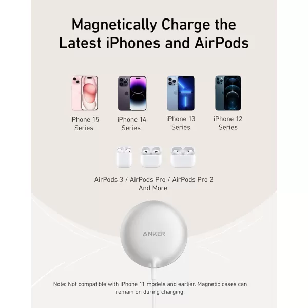 Anker MagSafe Charger Pad Compatible MagGo iPhone 16 Wireless Charger Pad Qi2 Certified 15W Wireless Charger for iPhone 1616 Plus16 Pro16 Pro Max15141312 Series Charger Not IncludedWhite